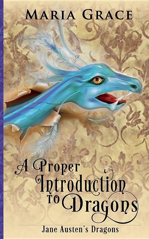 A Proper Introduction to Dragons (Paperback)