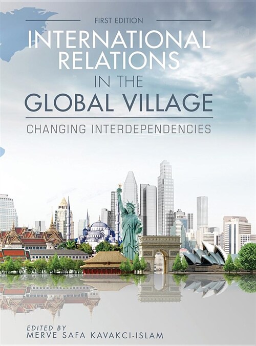 International Relations in the Global Village (Hardcover)