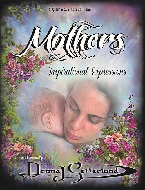 Mothers: Inspirational Expressions (Hardcover)