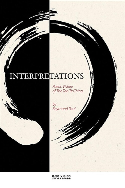 Interpretations: Poetic Visions of the Tao Te Ching (Hardcover)