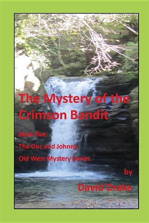 The Mystery of the Crimson Bandit (Paperback)