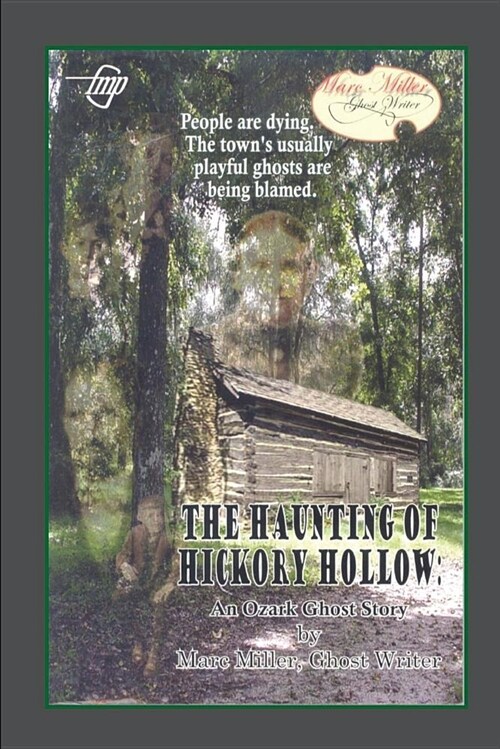 The Haunting of Hickory Hollow (Paperback)