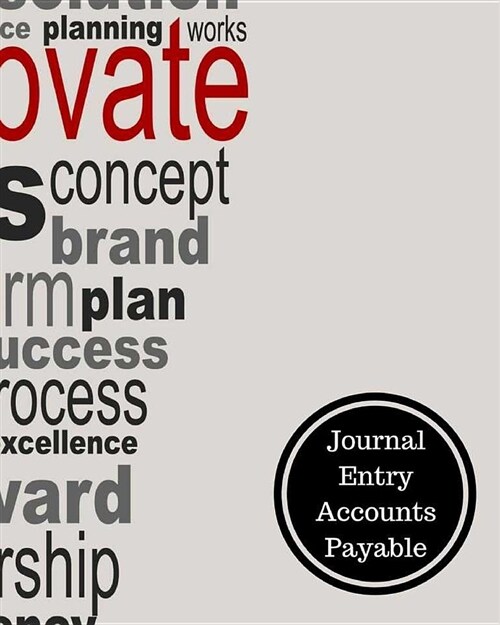 Journal Entry Accounts Payable: Accounts Payable Book (Paperback)