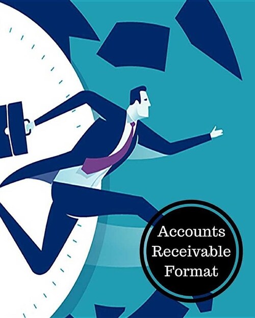 Accounts Receivable Format: Account Receivables Book (Paperback)