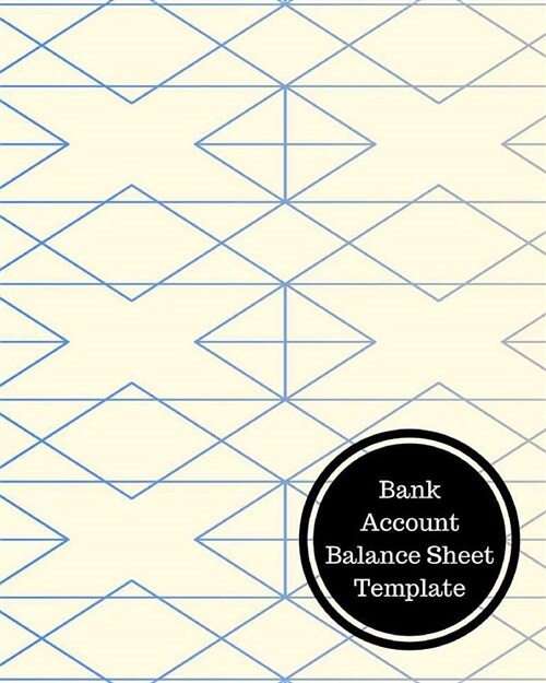 Bank Account Balance Sheet Template: Bank Transaction Register (Paperback)