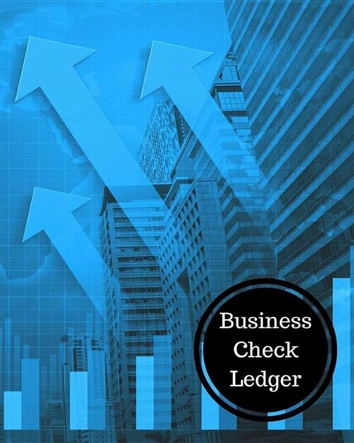 Business Check Ledger: Check Register (Paperback)