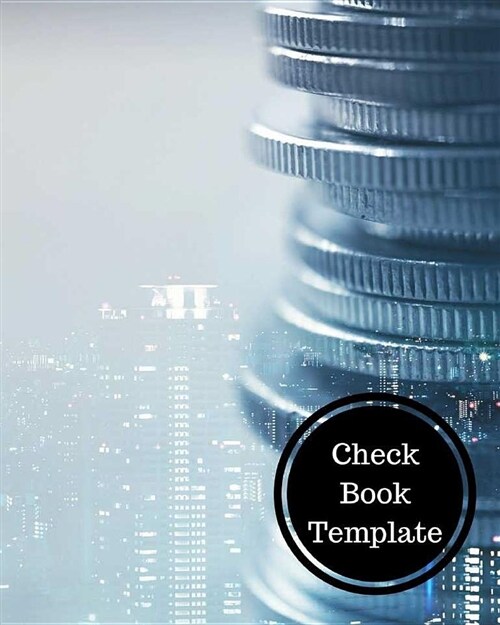 Check Book Template: Check Register (Paperback)