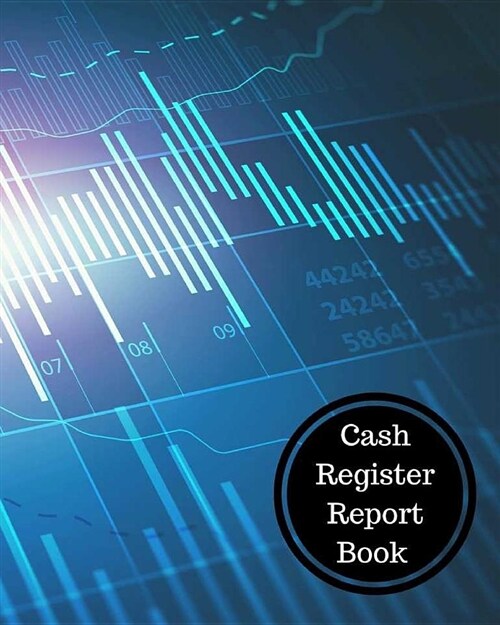 Cash Register Report Book: Cash Register Book (Paperback)