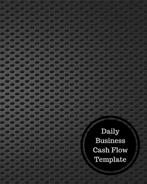 Daily Business Cash Flow Template: Daily Cashflow Statement (Paperback)