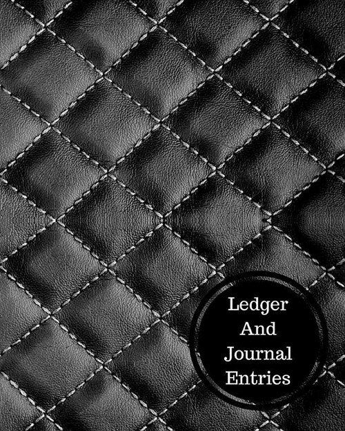 Ledger and Journal Entries: Columnar 5 Column (Paperback)