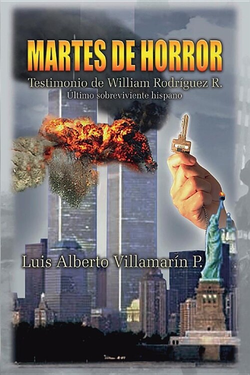 Martes de Horror: (ataque Terrorista a Las Torres Gemelas) (Paperback, Tapa Blanda, 21)