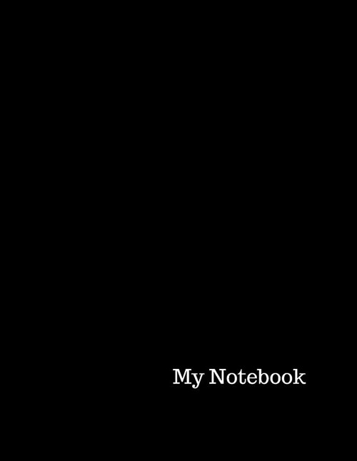 My Notebook: Large Notebook/Journal: Ruled, Letter Size, Composition Notebook, 8.5 X 11 (Paperback, Large Compositi)