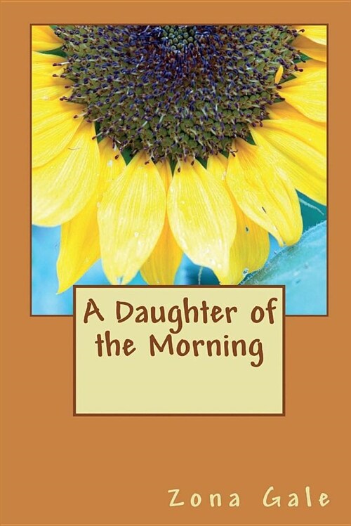 A Daughter of the Morning (Illustrated Edition) (Paperback)