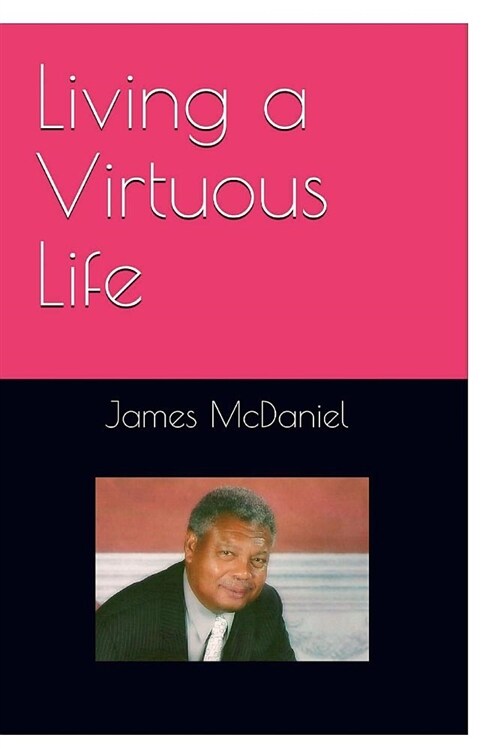 Living a Virtuous Life (Paperback)