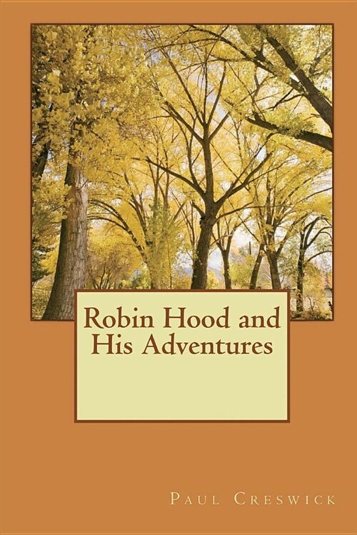 Robin Hood and His Adventures (Illustrated Edition) (Paperback)