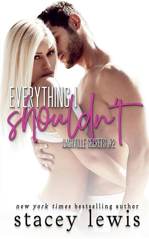 Everything I Shouldnt (Paperback)