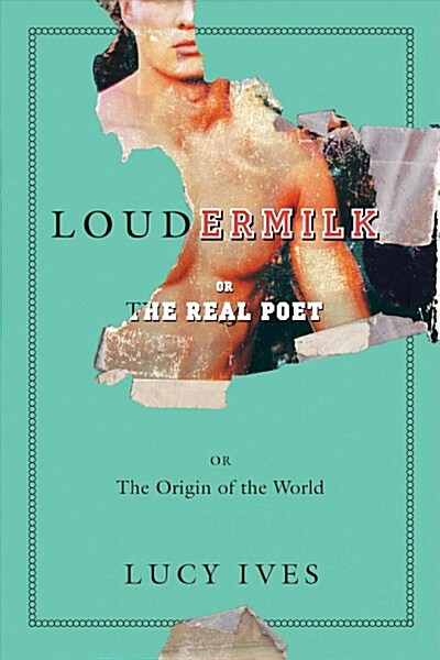 Loudermilk: Or, the Real Poet; Or, the Origin of the World (Paperback)