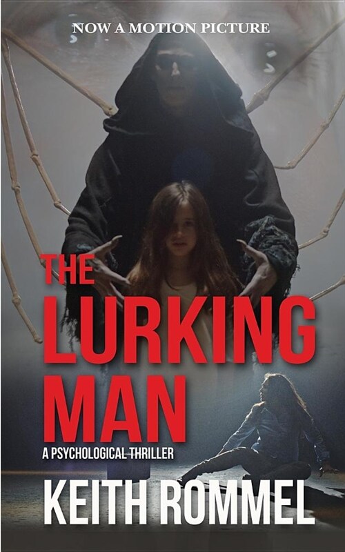 The Lurking Man: A Psychological Thriller (Paperback)