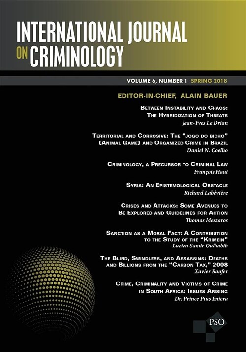International Journal on Criminology: Vol. 6, No. 1, Spring 2018 (Paperback)