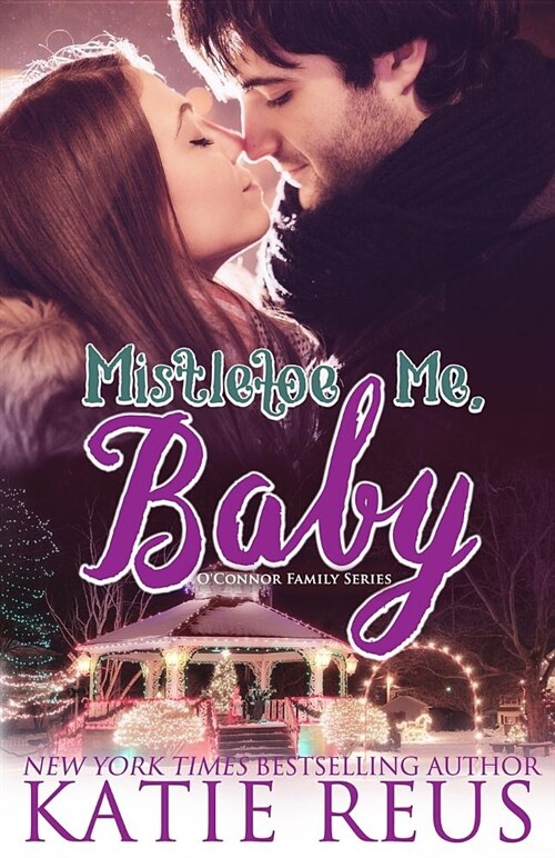 Mistletoe Me, Baby (Paperback)