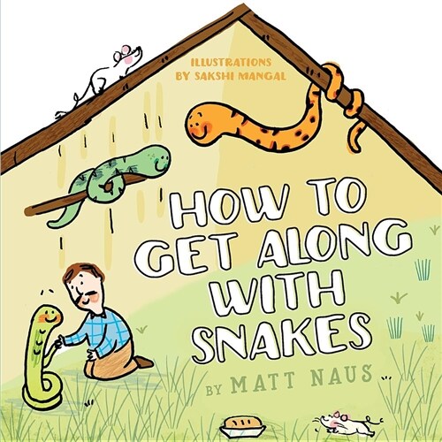 How to Get Along with Snakes (Paperback)