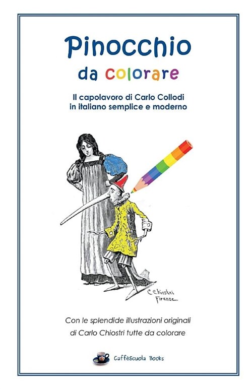 Pinocchio Da Colorare: In Italiano Semplice E Moderno (Paperback)