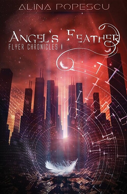 Angels Feather - Flyer Chronicles I (Paperback)