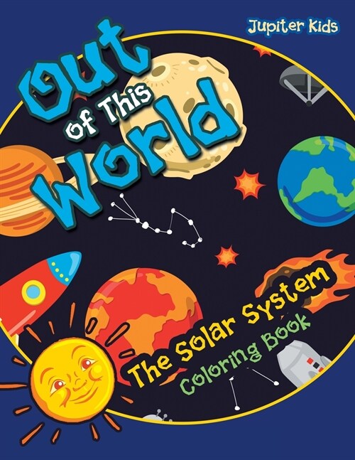 Out of This World: The Solar System Coloring Book (Paperback)