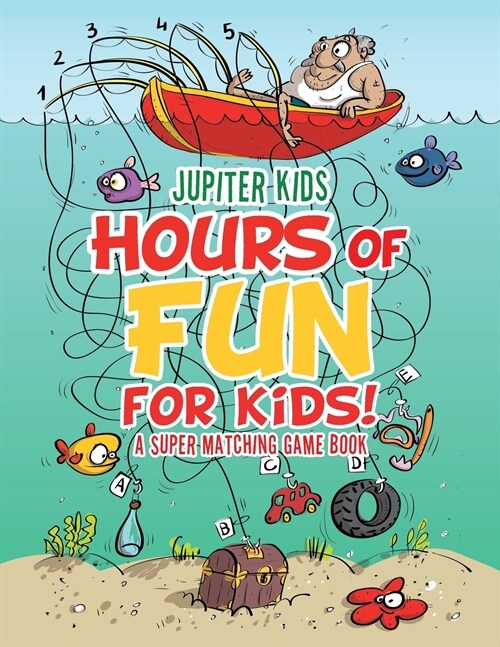 Hours of Fun for Kids! a Super Matching Game Book (Paperback)