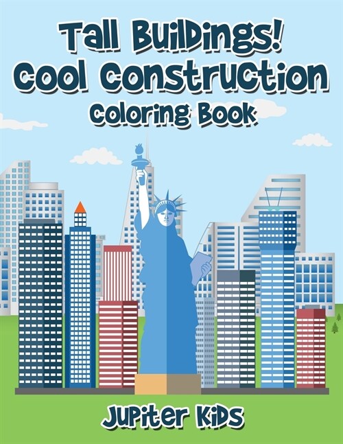 Tall Buildings! Cool Construction Coloring Book (Paperback)