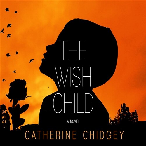 The Wish Child (Audio CD)