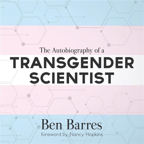 The Autobiography of a Transgender Scientist (Audio CD)