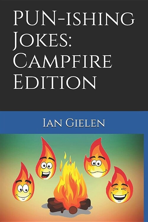 Pun-Ishing Jokes: Campfire Edition (Paperback)
