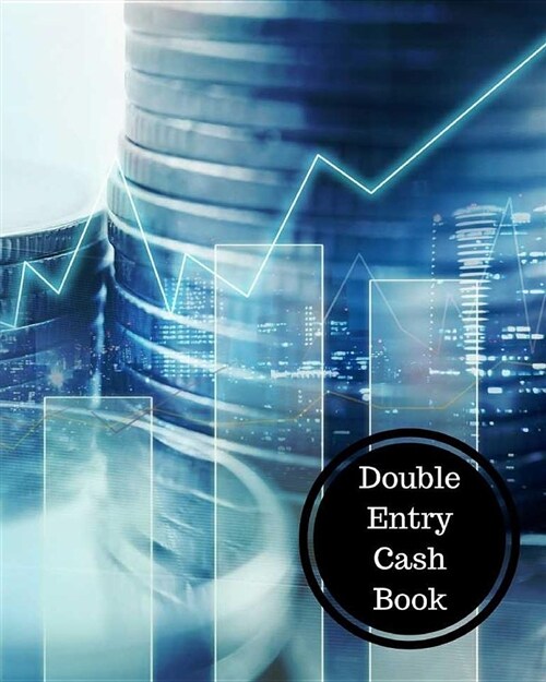 Double Entry Cash Book: 2 Column Cash Book (Paperback)