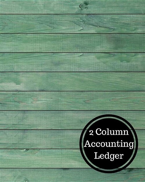 2 Column Accounting Ledger: Two Columnar Format (Paperback)