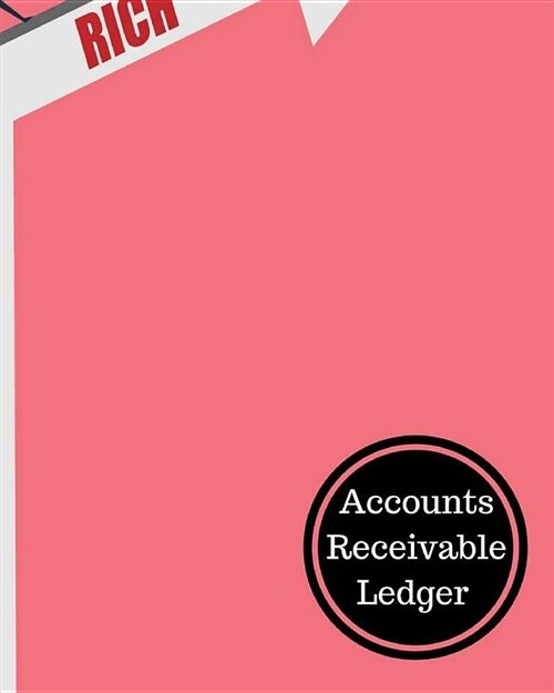 Accounts Receivable Ledger: Account Receivables Book (Paperback)