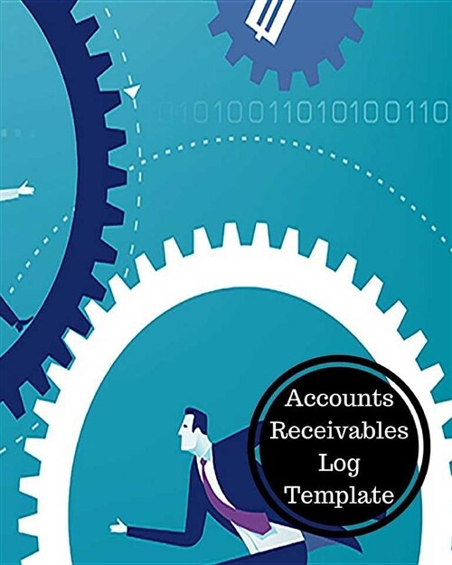 Accounts Receivables Log Template: Account Receivables Book (Paperback)