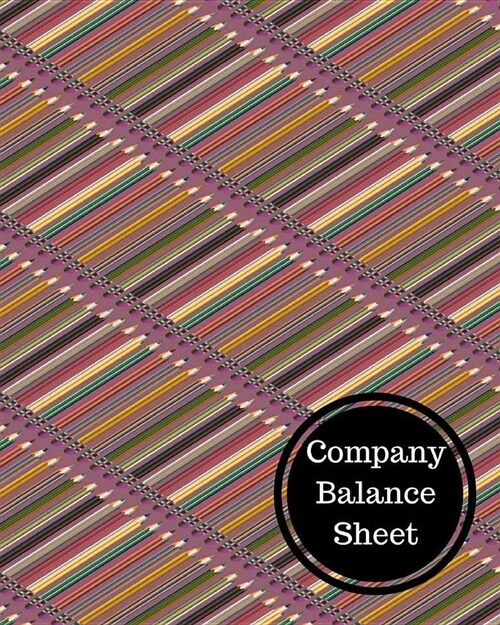 Company Balance Sheet: Balance Sheet Book (Paperback)