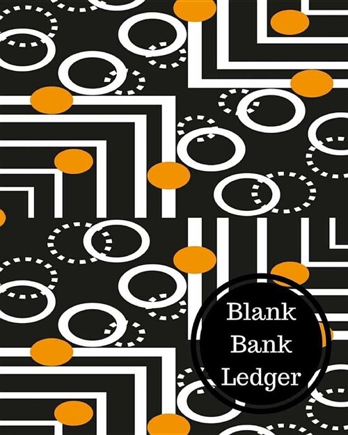 Blank Bank Ledger: Bank Transaction Register (Paperback)