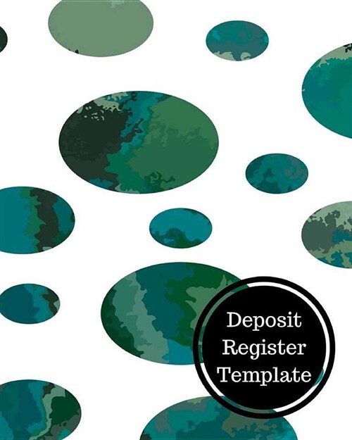 Deposit Register Template: Bank Transaction Register (Paperback)