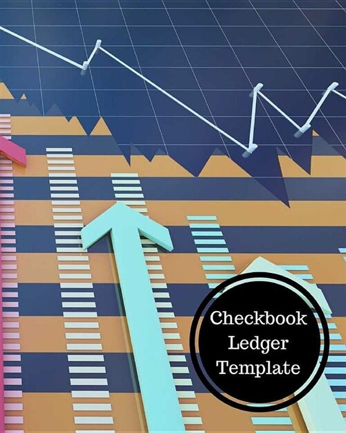 Checkbook Ledger Template: Check Register (Paperback)