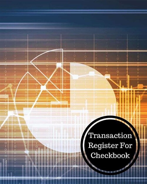 Transaction Register for Checkbook: Check Register (Paperback)