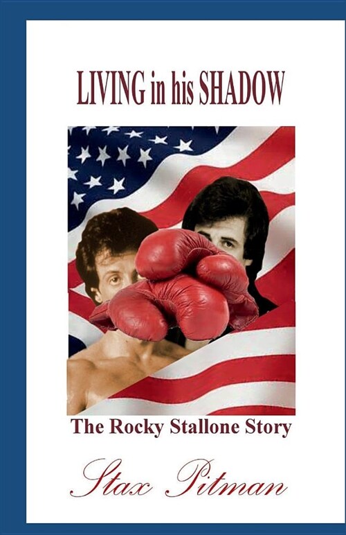 Living in His Shadow: The Rocky Stallone Story (Paperback)