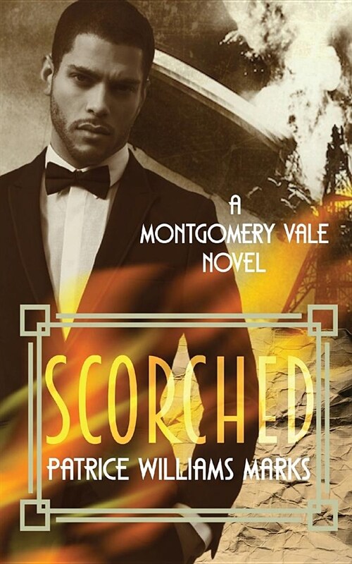 Montgomery Vale: Scorched: (Paperback, 2)