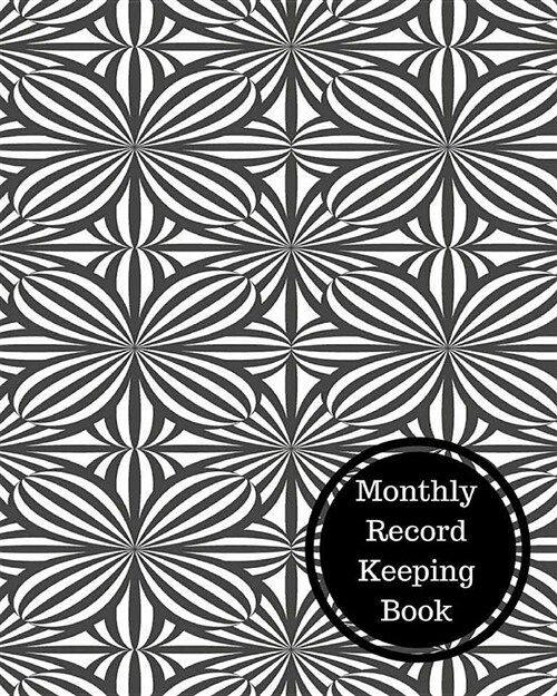 Monthly Record Keeping Book: Monthly Bookkeeping Log (Paperback)