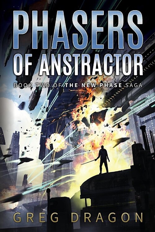 Phasers of Anstractor (Paperback)