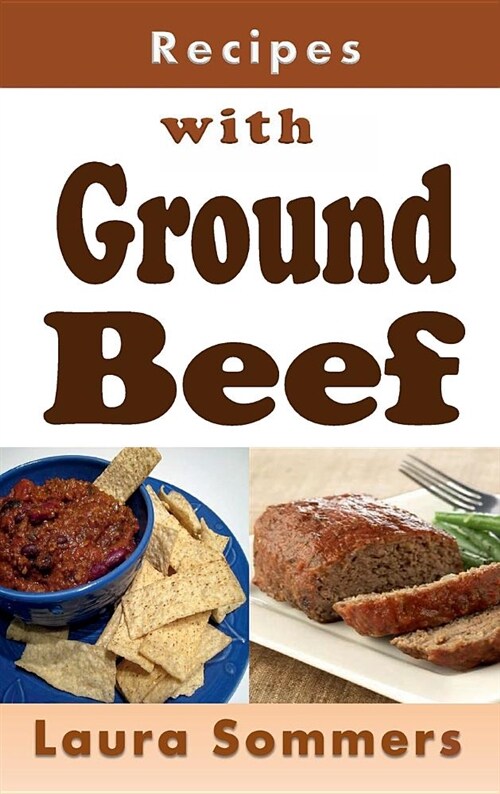 Recipes with Ground Beef (Hardcover)