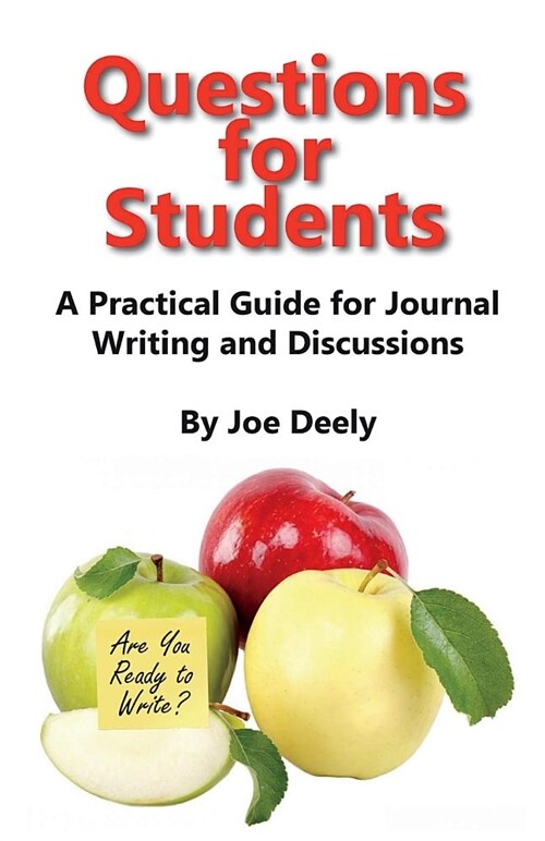 Questions for Students: A Practical Guide for Journal Writing and Discussions (Paperback)