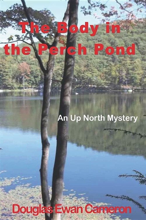 The Body in the Perch Pond (Paperback)