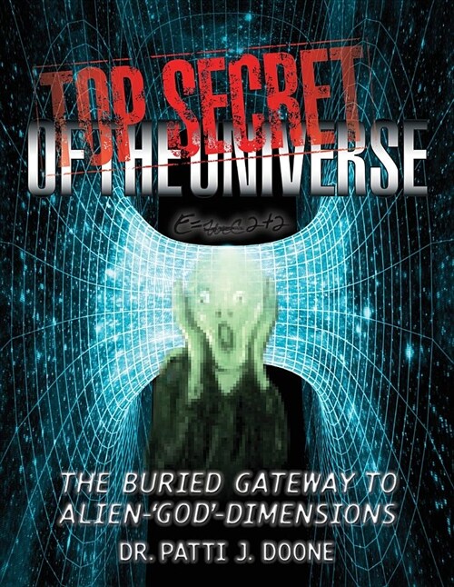 Top Secret of the Universe: The Complete Technical Details (Paperback)